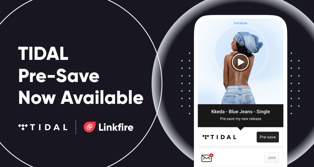 Tidal pre save Linkfire blog