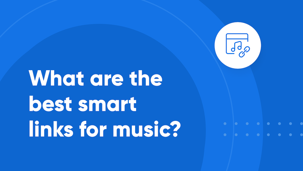 What are the best smart links for music in 2022?